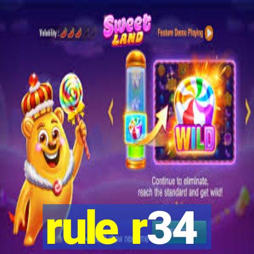 rule r34